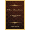 William Gilmore Simms: The Novelist, The Poet (1896)