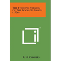 The Ethiopic Version of the Book of Enoch (1906)