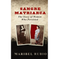 Sangre Matriarca