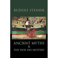 Ancient Myths and the New Isis Mystery: (Cw 180)