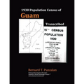 1930 Population Census of Guam: Transcribed