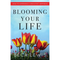 Blooming Your Life