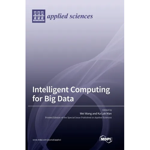 Intelligent Computing for Big Data