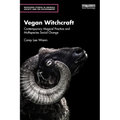 Vegan Witchcraft: Contemporary Magical Practice and Multispecies Social Change.