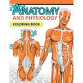 Anatomy and Physiology Coloring Book: 2nd Edtion