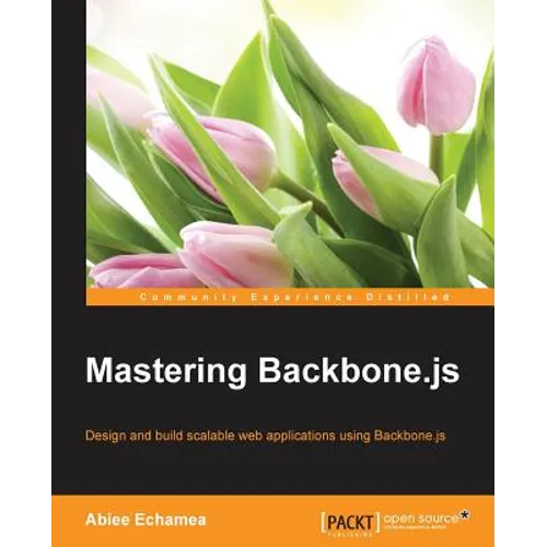 Mastering Backbone.js