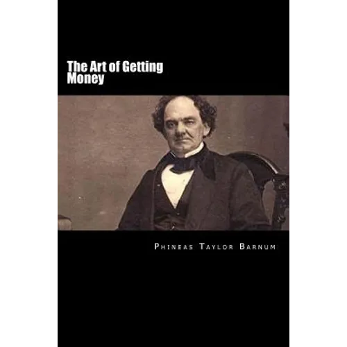The Art of Getting Money