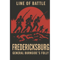 Fredericksburg: General Burnsides' Folly