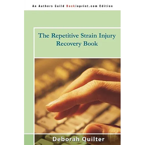 The Repetitive Strain Injury Recovery Book
