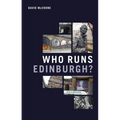 Who Runs Edinburgh?