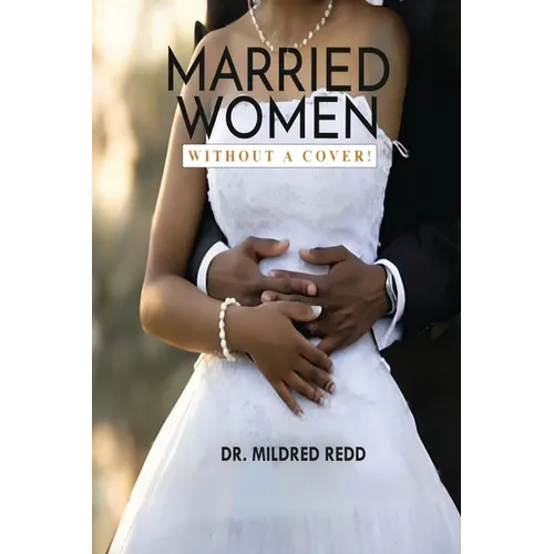 Married Women Without a Cover!