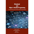 Structured and Object-Oriented Programming: A Comprehensive Guide to Modern Programming Paradigms