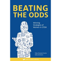 Beating The Odds: Winning Strategies of Women in STEM