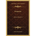 Prosperity: How to Attract It