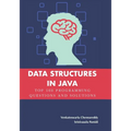 Data Structures in Java: Top 100 Programming Questions and Solutions