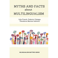 Myths and Facts about Multilingualism
