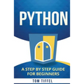 Python: A Step by Step for Beginners