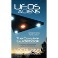 UFOs and Aliens: The Complete Guidebook