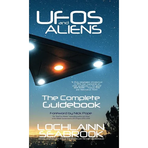 UFOs and Aliens: The Complete Guidebook