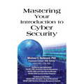 Mastering Your Introduction to Cyber Security