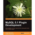 MySQL 5.1 Plugin Development