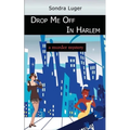 Drop Me Off in Harlem