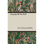 Keeping Off the Shelf - Paperback