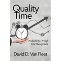 Quality Time: Productivity Through Time Management