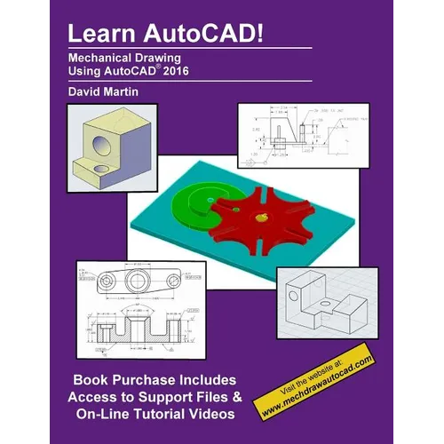 Learn Autocad!: Mechanical Drawing Using AutoCAD