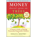 Money Doesn't Grow On Trees
