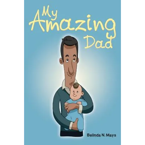 My Amazing Dad