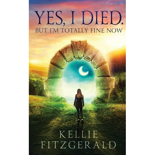 Yes, I died. But I'm Totally Fine Now