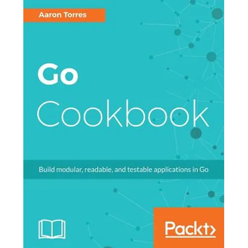 Go Cookbook