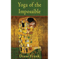 Yoga of the Impossible