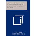 Weather Predicting: Brotherhood Of Light V15, Serial No. 190-196