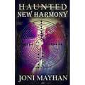 Haunted New Harmony