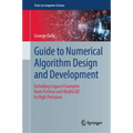 Guide to Numerical Algorithm Design and Development: Including Legacy Examples from FORTRAN and MathCAD in High Precision