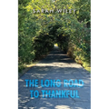 The Long Road To Thankful