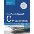 C Programming in One Hour a Day, Sams Teach Yourself