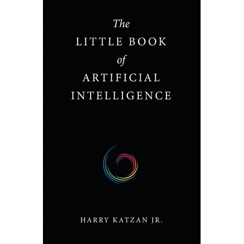 The Little Book of Artificial Intelligence