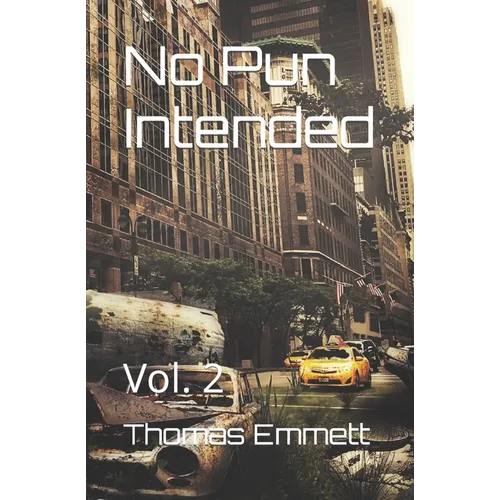 No Pun Intended: Vol. 2
