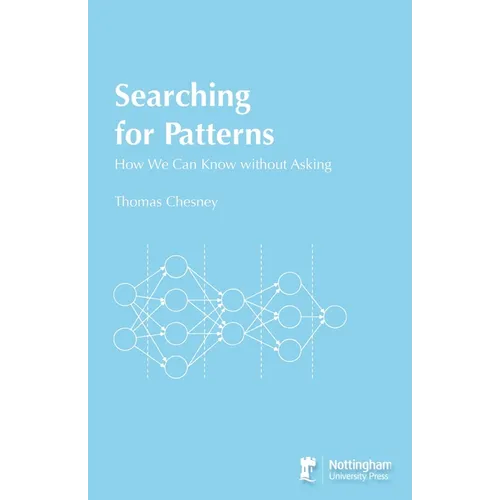 Searching for Patterns: How We Can Know Without Asking