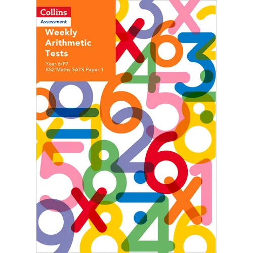 Weekly Arithmetic Tests For Year 6/P7: KS2 Maths SATS Paper 1