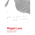 Magali Lara: Five Decades in Spiral