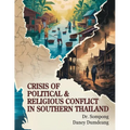 Crisis of Political and Religious Conflict in Southern Thailand