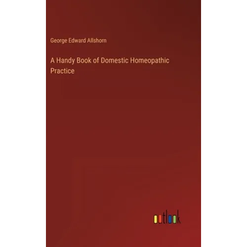 A Handy Book of Domestic Homeopathic Practice