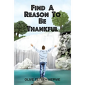 Find A Reason To Be Thankful