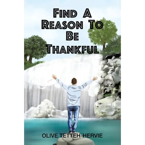 Find A Reason To Be Thankful