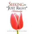 Seeking the "Just Right" Relationship
