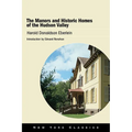 The Manors and Historic Homes of the Hudson Valley
